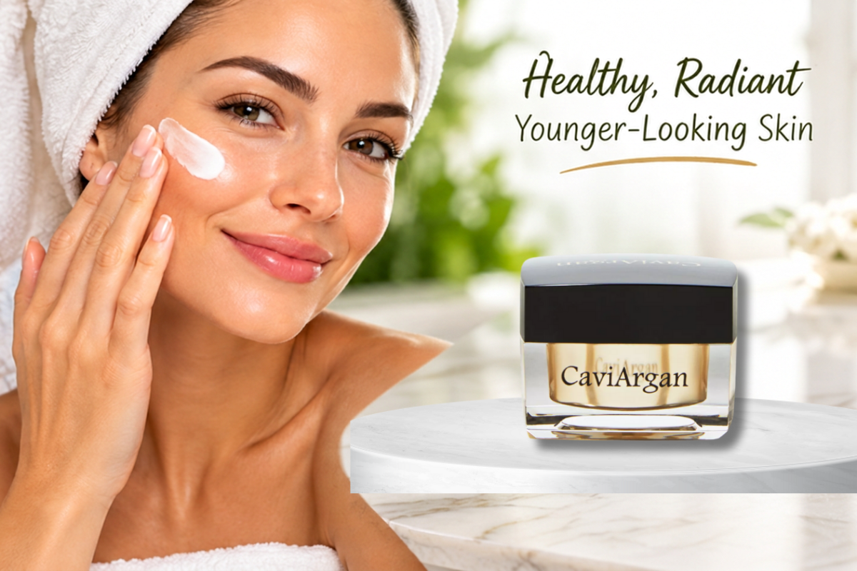 CaviArgan Review – Argan Oil, Caviar Extract & Retinol for Youthful-Looking Skin